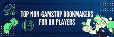 Exploring Bookmakers Not on GamStop Your Guide to Alternative Betting Sites
